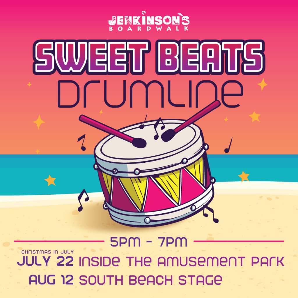 A sunset-colored poster for "Sweet Beats Drumline" at Jenkinson's Boardwalk in Point Pleasant Beach New Jersey features a whimsical drum and musical notes on a beach backdrop. Event dates: July 22 and August 12.