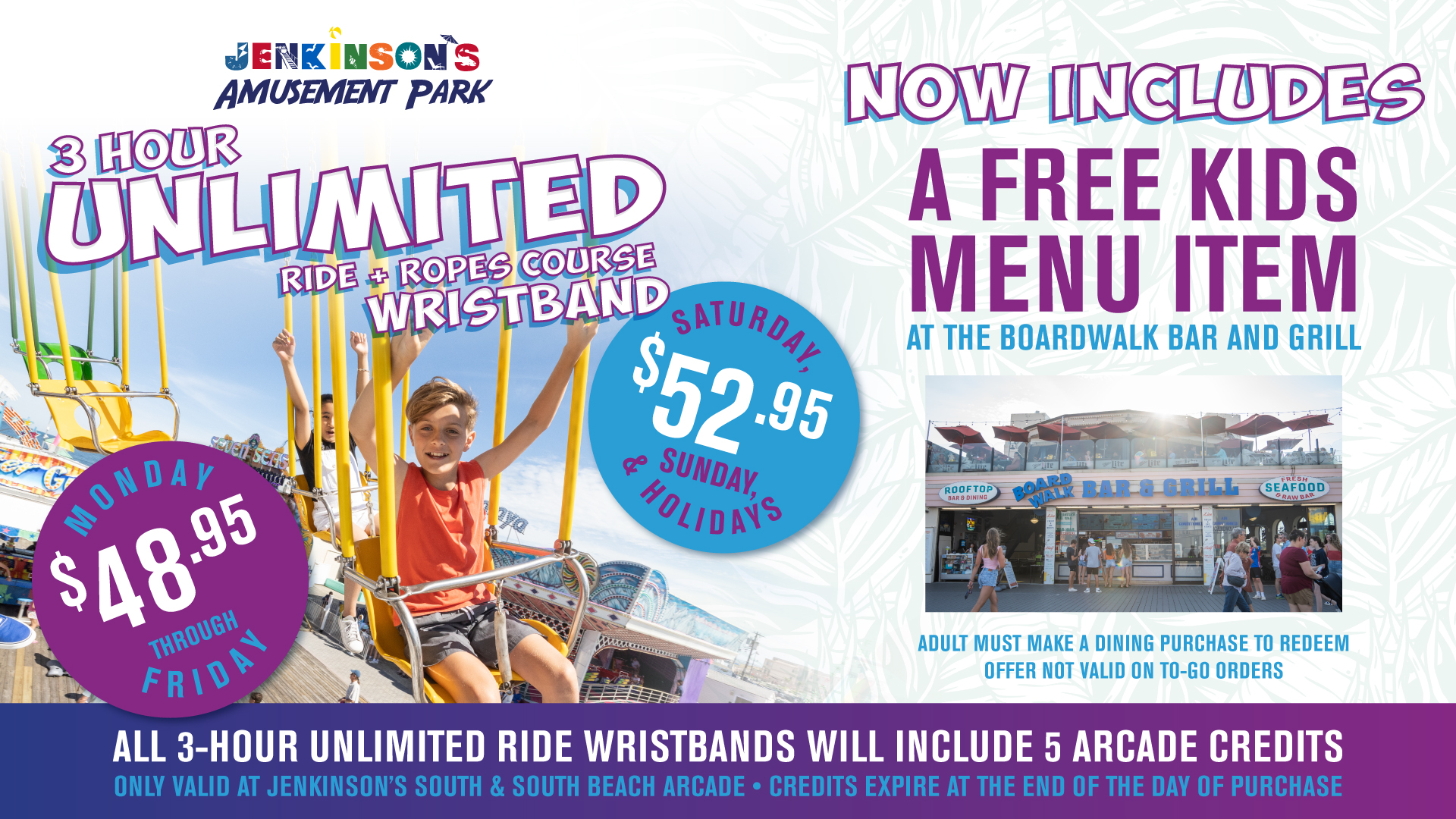 Promotional graphic for Jenkinson's Amusement Park's 3-Hour Unlimited Ride and Ropes Course Wristband, featuring weekday and weekend pricing, arcade credits, and dining perks at the Boardwalk Bar & Grill.