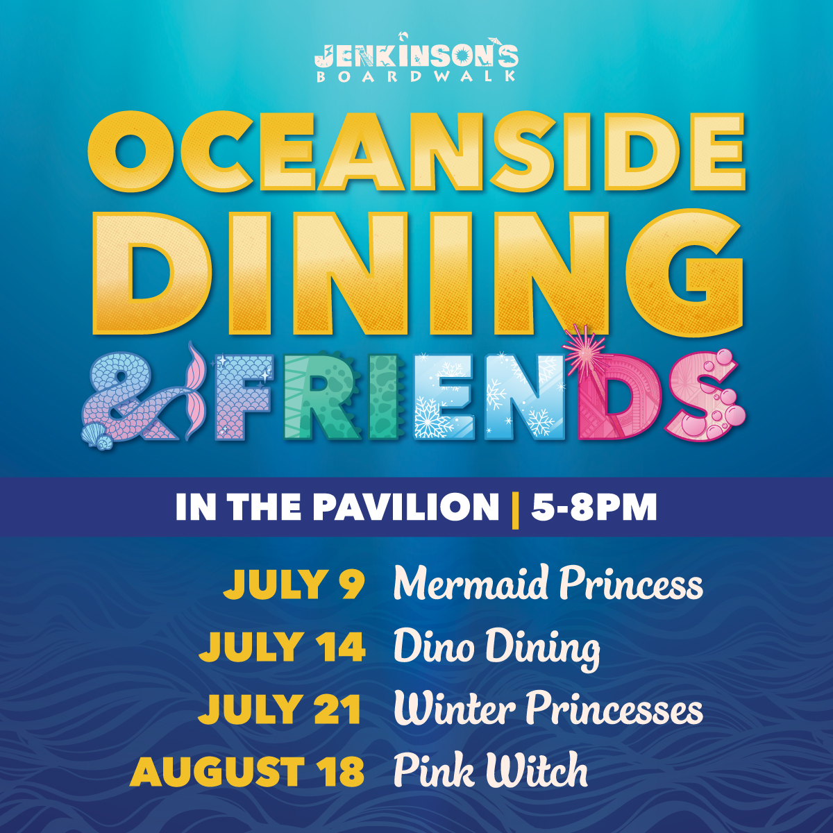 oceanside dining & friends in the pavilion on select dates this summer