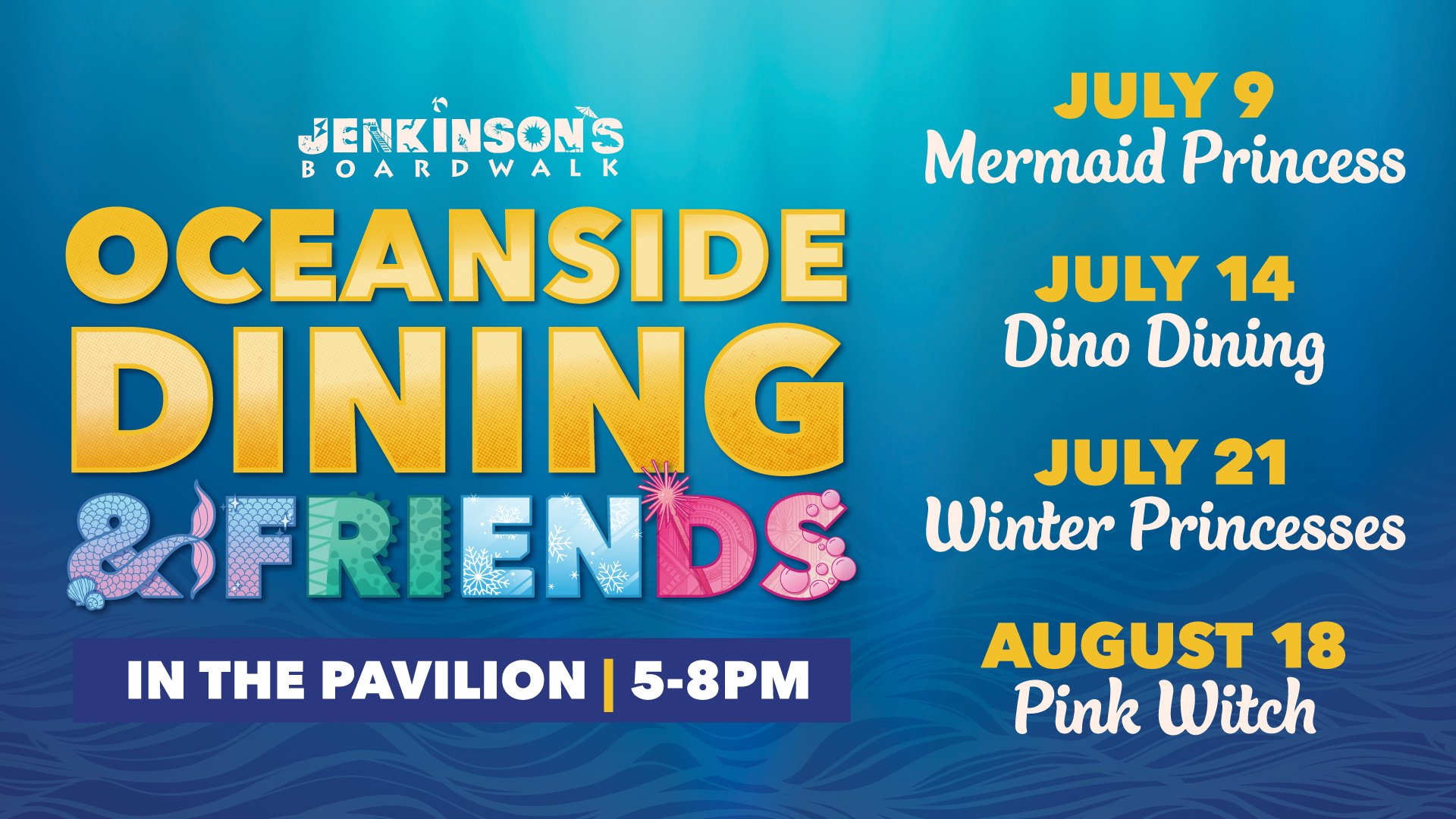 oceanside dining & friends in the pavilion on select dates this summer