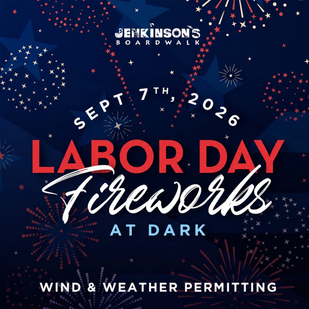 Labor Day fireworks event graphic at Jenkinson’s Boardwalk